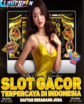 LAUTSPIN: Situs Slot Gacor Depo 5k Bank Jago WD sentional Se Jagakat Raya image 1