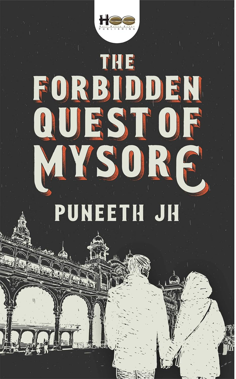 The Forbidden Quest of Mysore