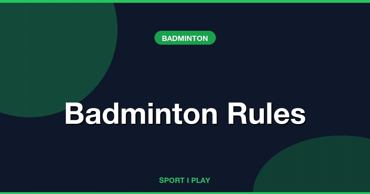 Badminton Rules