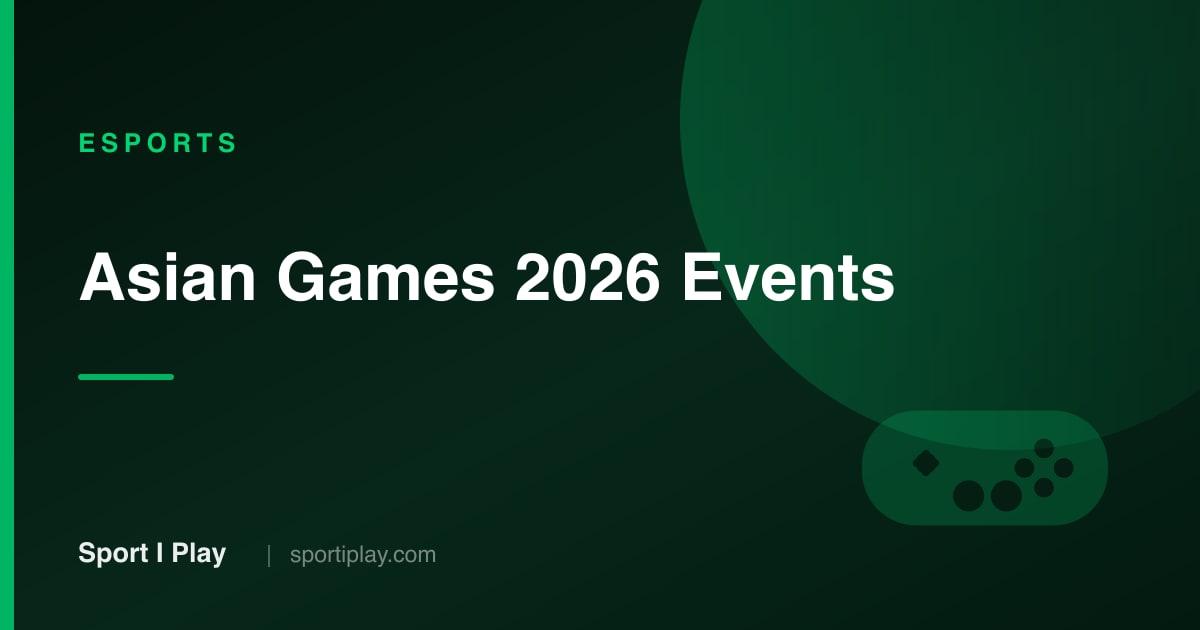 Esports at Asian Games 2026: Guide to All 11 Events