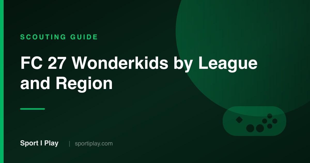 Best FC 27 Wonderkids by League: Bundesliga to Argentina