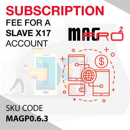 Subscription fee for a MAGPro2 x17 SLAVE account – 12 month renewal