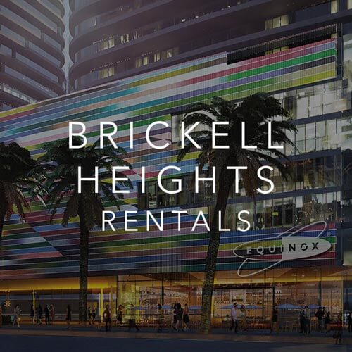 BRICKELL HEIGHTS CONDOS FOR RENT