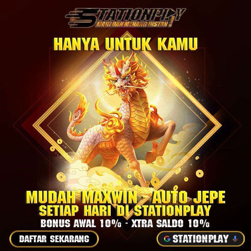 STATIONPLAY : Tempat Slot Terbaik dengan Modal Kecil, Keuntungan Berkali-Kali Lipat!
