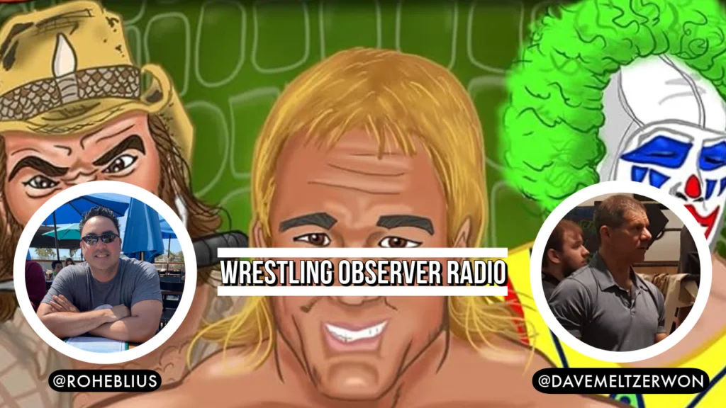 Wrestling Observer Radio: Steve Keirn interview, AEW business notes