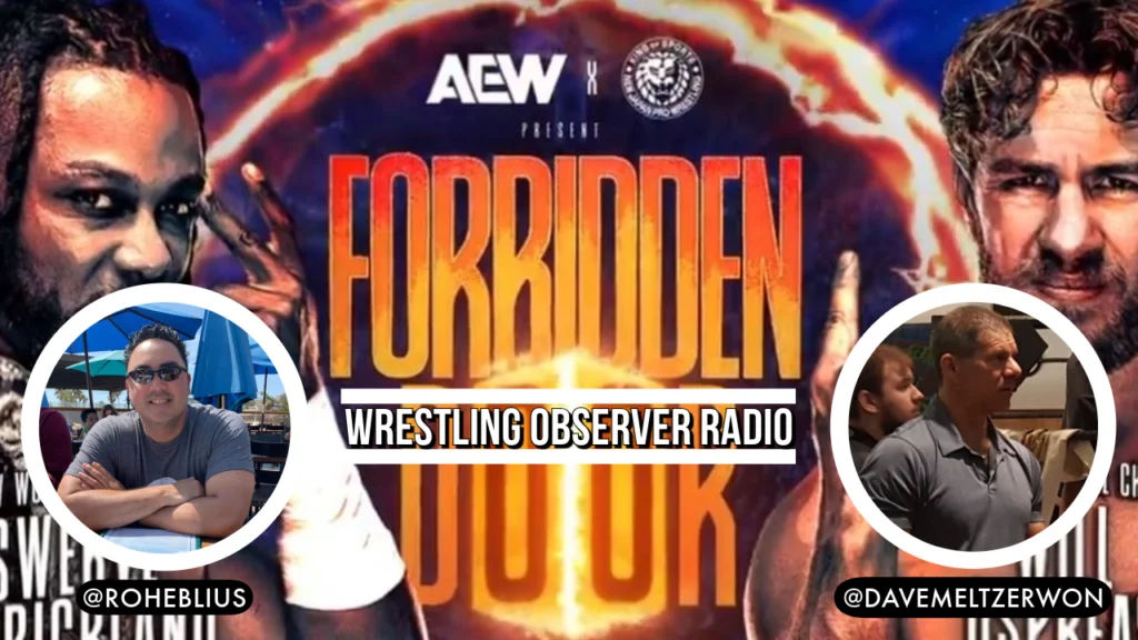 Wrestling Observer Radio: AEW Forbidden Door preview
