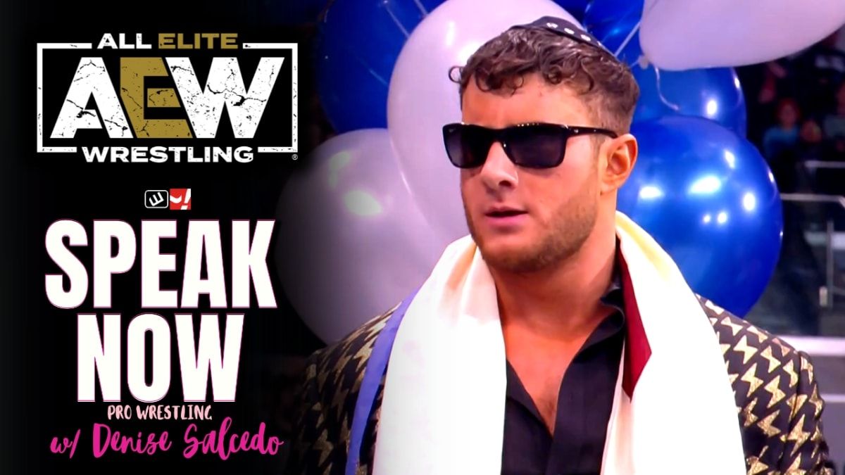 Speak Now: Sammy, Darby, and Jungle Boy coming for MJF & Taya Valkyrie debuts!