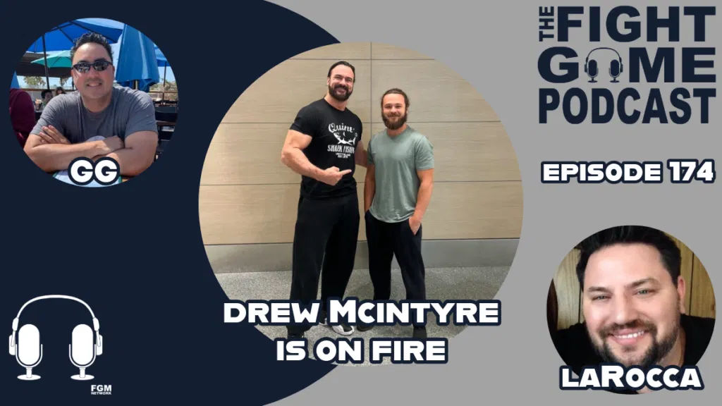 Fight Game: Drew McIntyre is on fire