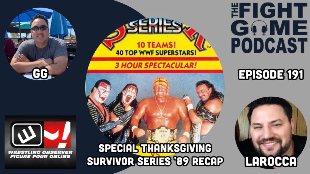 Fight Game: Special Thanksgiving episode — A look back at Survivor Series ’89