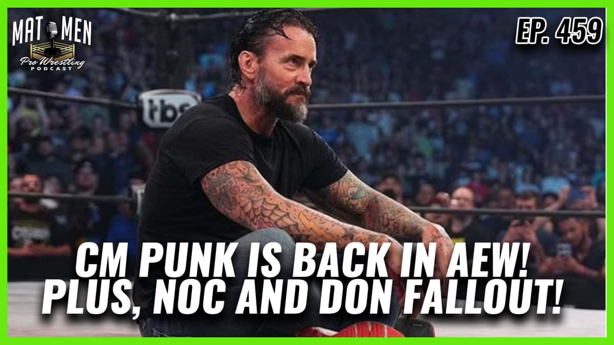 Mat Men: CM Punk is back in AEW