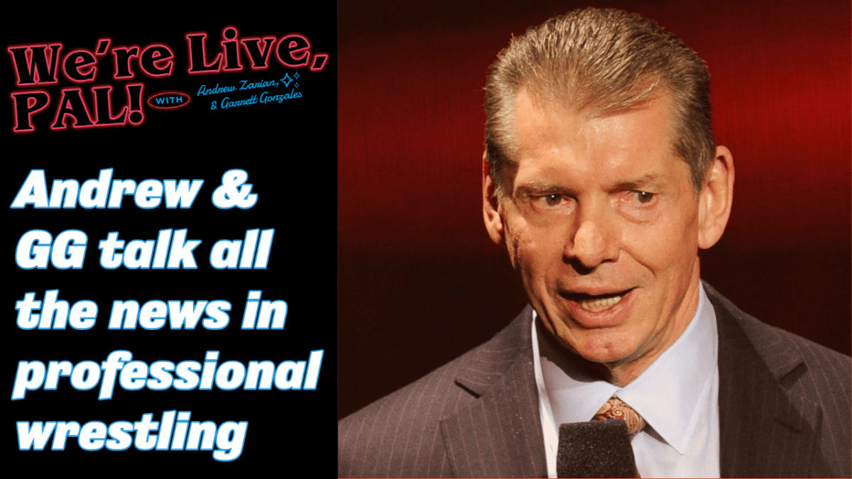 We&#8217;re Live, Pal: Will Vince McMahon return to WWE?