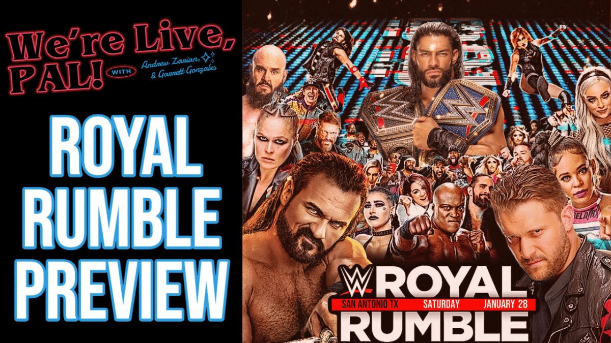 We’re Live, Pal: WWE Royal Rumble preview, Steve Austin, Mark Briscoe