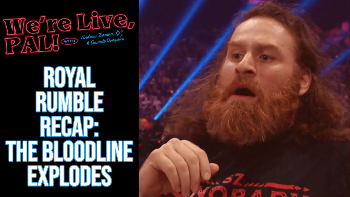 We’re Live, Pal: WWE Royal Rumble recap