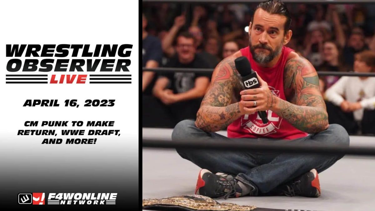 Wrestling Observer Live: CM Punk’s return, WWE draft