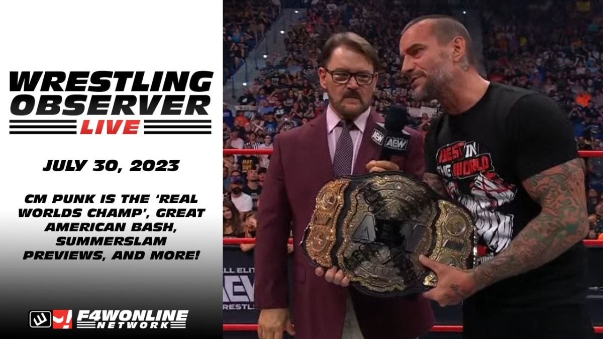 Wrestling Observer Live: CM Punk is AEW&#8217;s &#8216;Real World Champion&#8217;