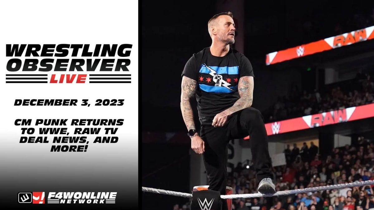 Wrestling Observer Live: CM Punk returns to WWE Raw