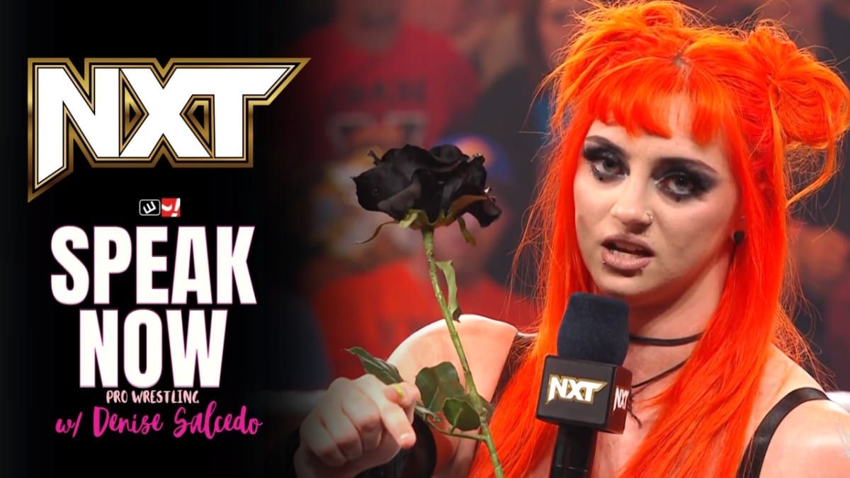 Speak Now: Gigi Dolin’s promo, Nathan Frazer returns, WWE NXT recap