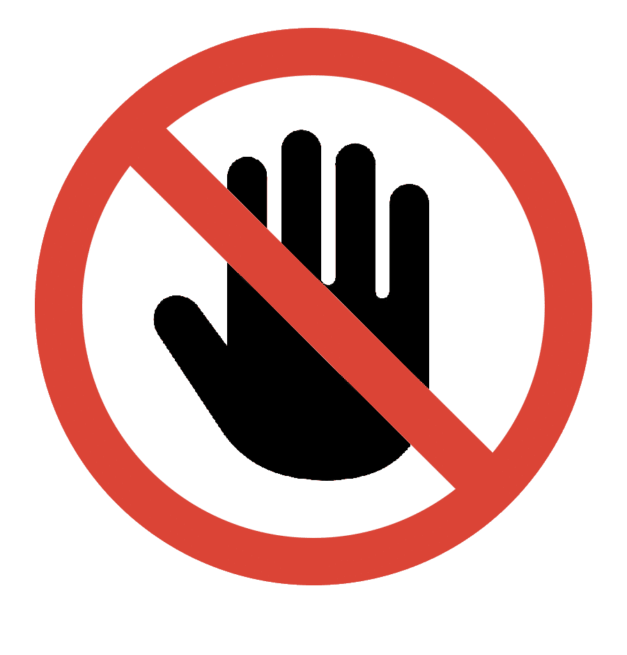 Do not touch