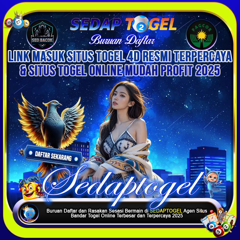 SEDAPTOGEL » Link Masuk Situs Togel 4D Resmi Terpercaya & Situs Togel Online Mudah Profit 2025 - By Share