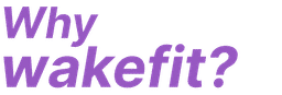 why-wakefit