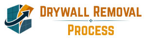 National Drywall Removal Process
