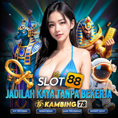 KAMBING78: Link Slot88 Resmi Slot Gacor Hari Ini Mudah Maxwin Terbaru