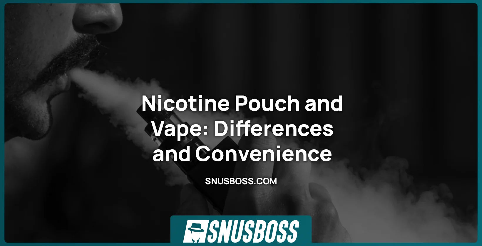 Nicotine Pouch vs Vaping