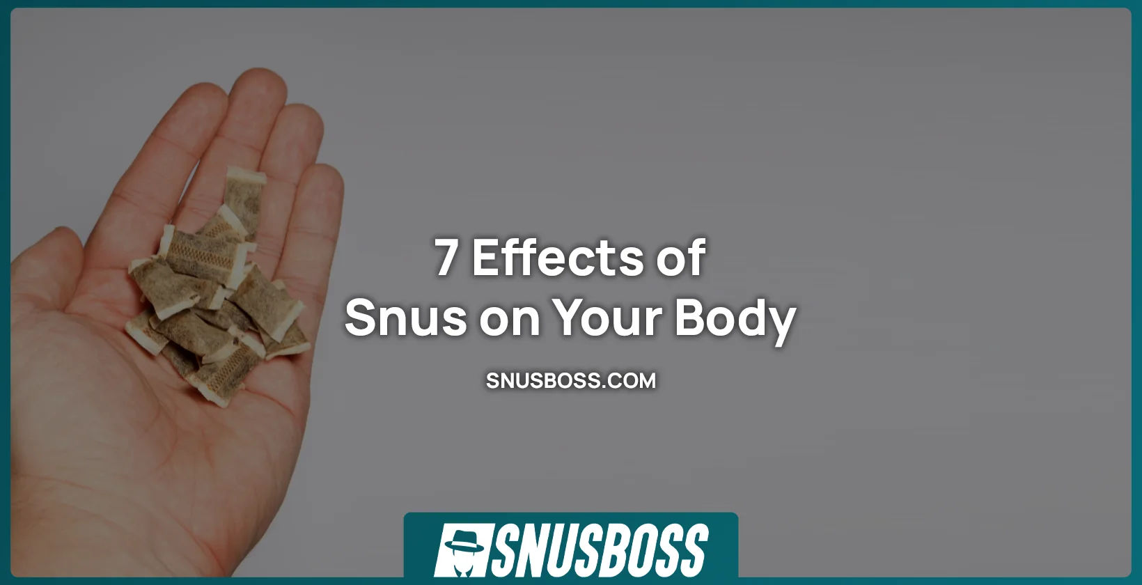 Effects of Snus to your Body