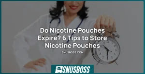 How to Store Nicotine Pouches