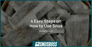 How to Use Snus?