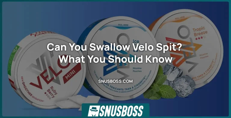 Can You Swallow Velo Spit? What You Should Know