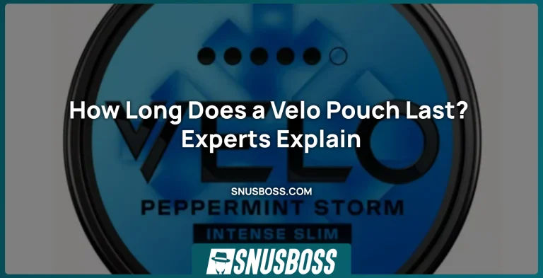 How Long Does a Velo Pouch Last? Experts Explain