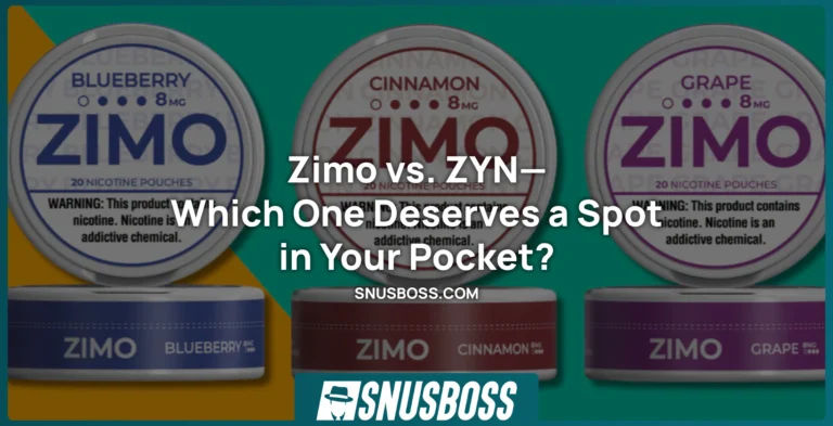 Zimo vs. ZYN—Which One Deserves a Spot in Your Pocket?