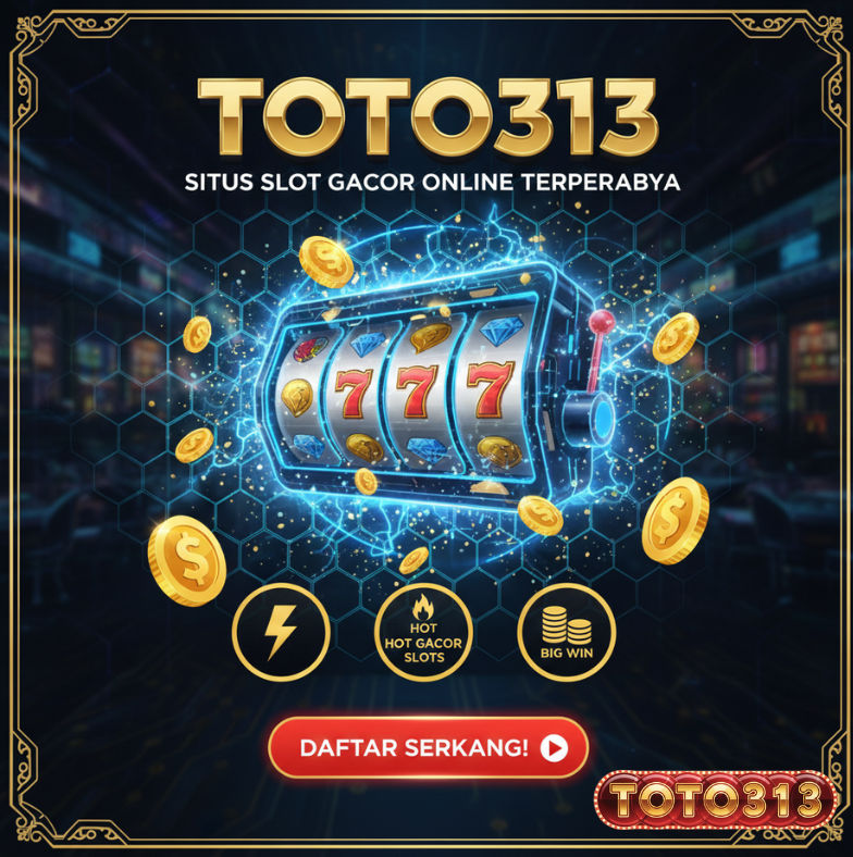 TOTO313: Situs Slot Gacor Hari Ini RTP Live Tertinggi - Gampang Maxwin