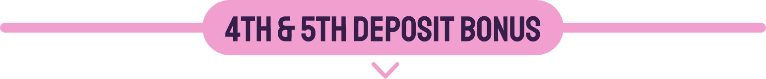 Deposit Bonus 4+5