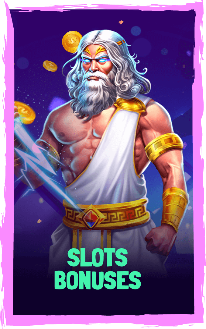 SLOTS BONUSES