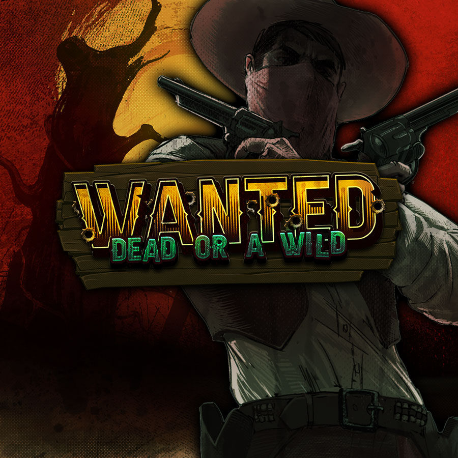Wanted Dead or a Wild