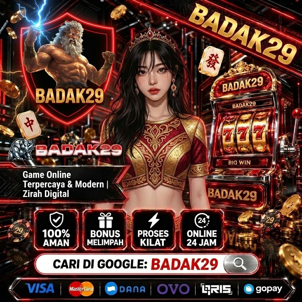 BADAK29 路 Game Online Terpercaya & Modern | Zirah Digital