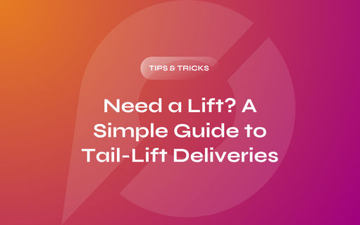 Need a Lift? A Simple Guide to Tail-Lift Deliveries
