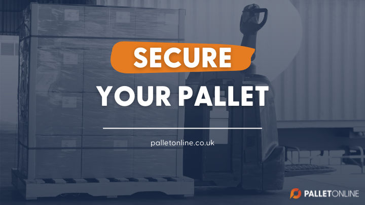 5 Easy Ways To Secure Your Pallet