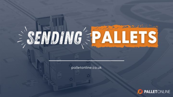 A Guide to Sending Your Goods on Pallets