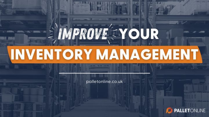 Best Ways To Improve Inventory Management