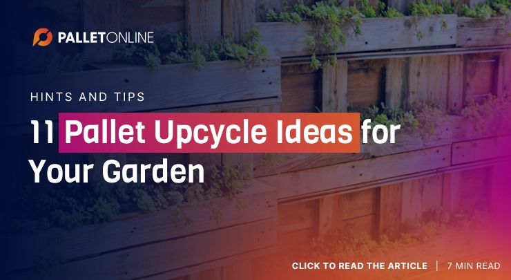 11 Pallet Upcycle Ideas for Your Garden