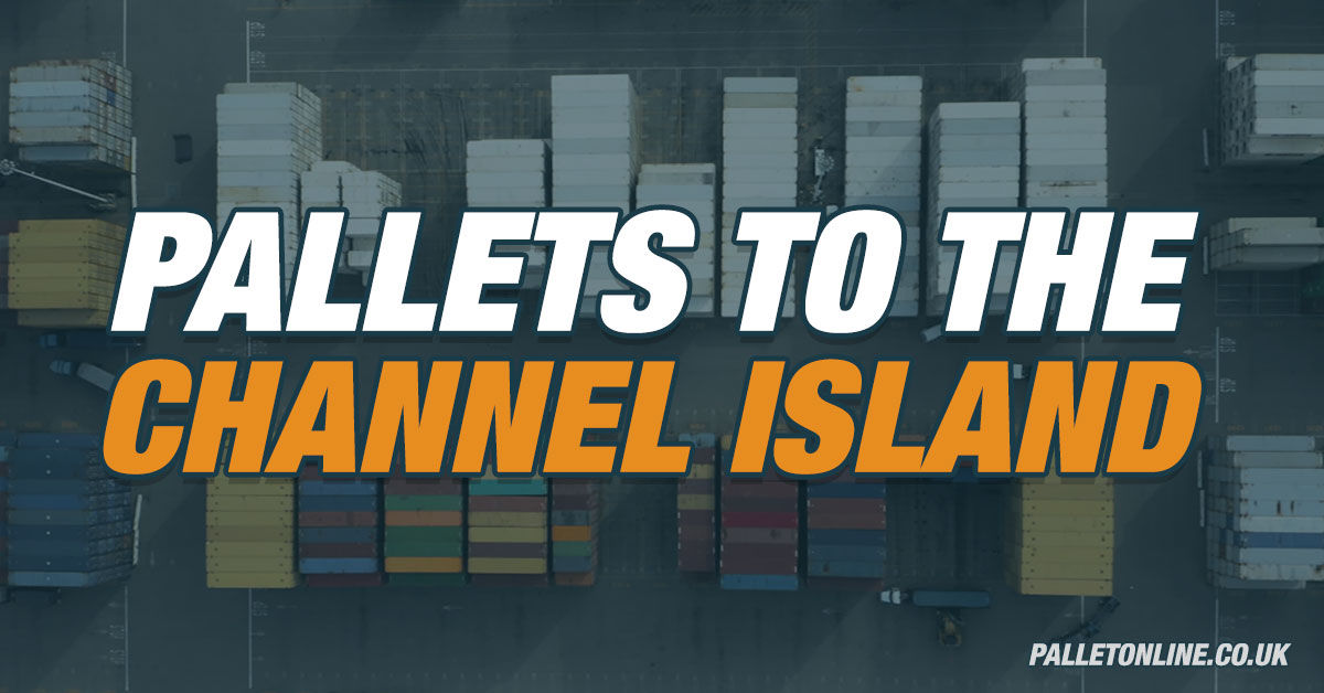 PalletOnline Best for Channel Island Shipments