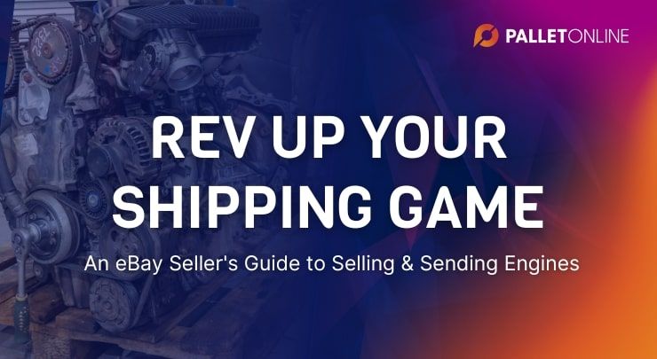 Rev Up Your eBay Shipping Game: The Best Way to Send an Engine