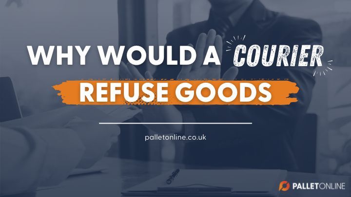 5 Reasons Why a Courier Refuses Goods