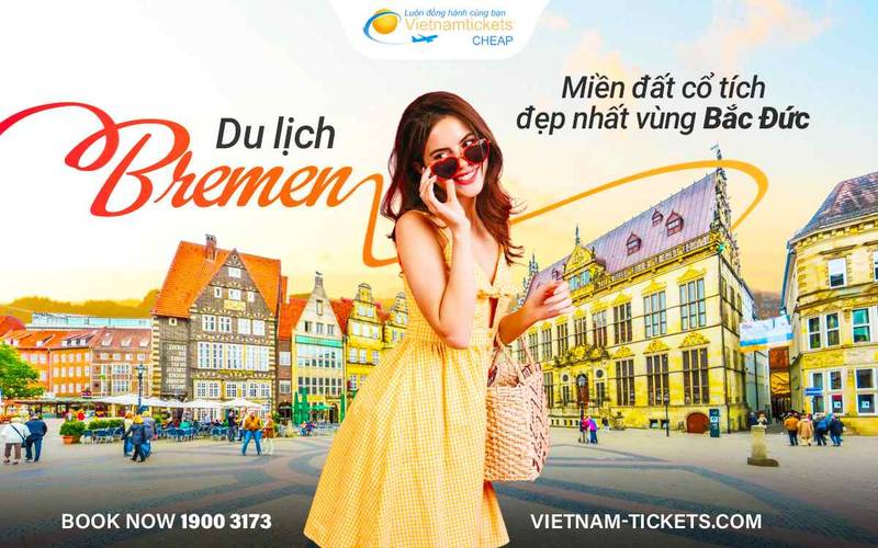 Du lịch Bremen - Khám phá miền bắc nước Đức