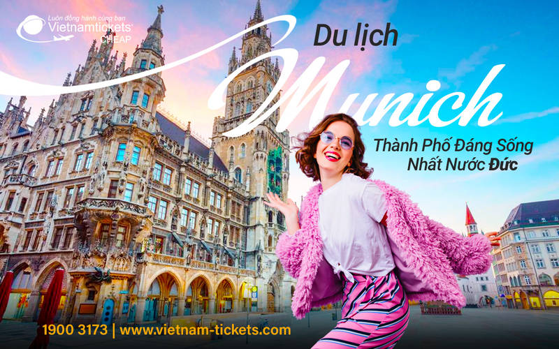 Chinh phục du lịch Munich đầy ấn tượng