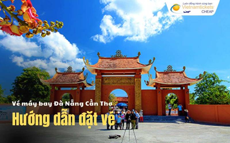 Hướng dẫn đặt vé Đà Nẵng Cần Thơ
