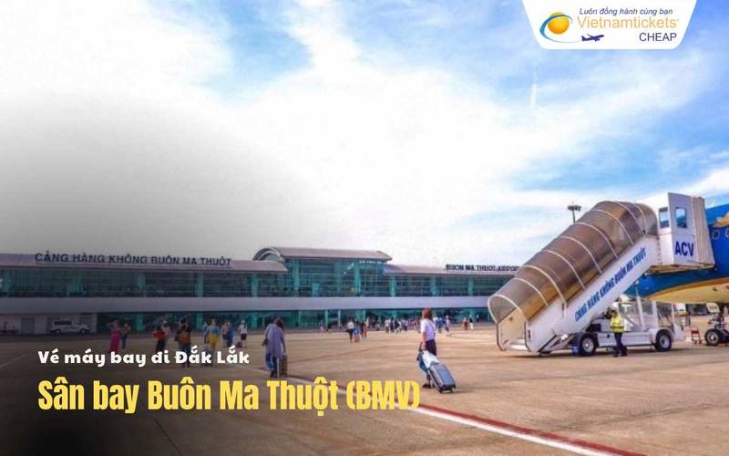 Sân bay đi Đắk Lắk